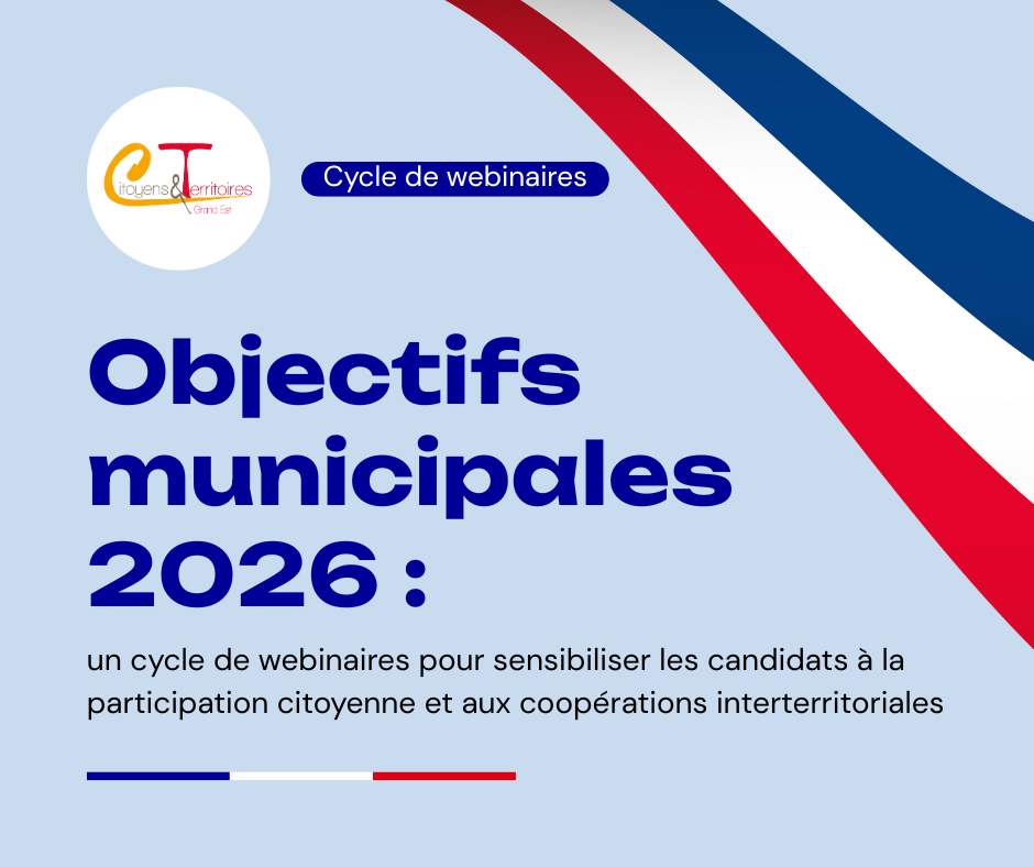 Objectif municipales 2026 : un cycle de webinaires pour sensibiliser les futur.es candidat.es à la participation citoyenne et aux coopérations interterritoriales